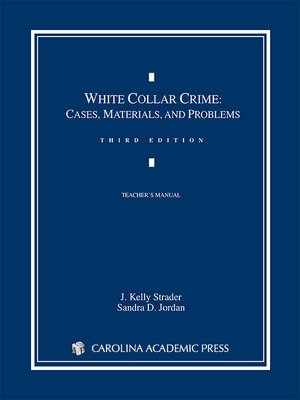 cover image of White Collar Crime: Cases, Materials and Problems
